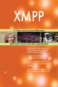 Title: XMPP A Clear and Concise Reference, Author: Gerardus Blokdyk