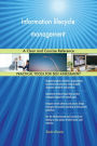 Information lifecycle management A Clear and Concise Reference