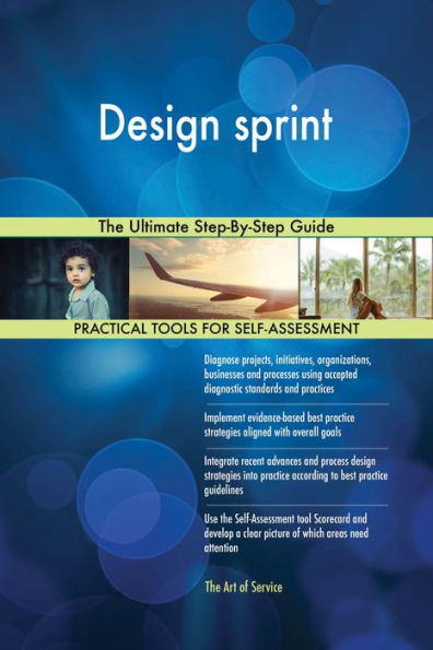 Design sprint The Ultimate Step-By-Step Guide