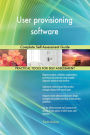 User provisioning software Complete Self-Assessment Guide