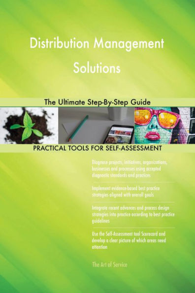 Distribution Management Solutions The Ultimate Step-By-Step Guide