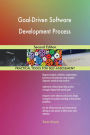 Goal-Driven Software Development Process Second Edition