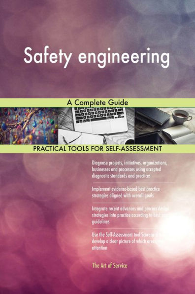 Safety engineering A Complete Guide