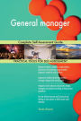 General manager Complete Self-Assessment Guide