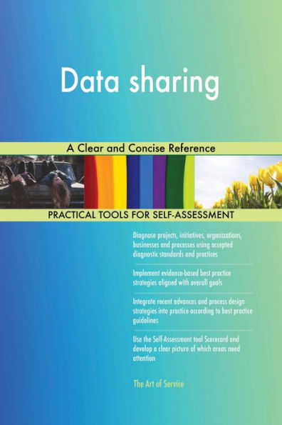 Data sharing A Clear and Concise Reference