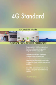 Title: 4G Standard A Complete Guide, Author: Gerardus Blokdyk