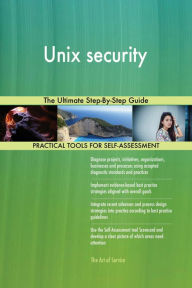 Title: Unix security The Ultimate Step-By-Step Guide, Author: Gerardus Blokdyk