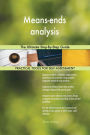 Means-ends analysis The Ultimate Step-By-Step Guide