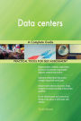 Data centers A Complete Guide