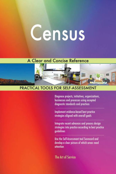 Census A Clear and Concise Reference