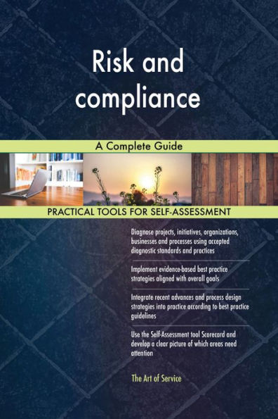 Risk and compliance A Complete Guide