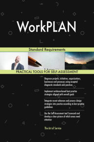 Title: WorkPLAN Standard Requirements, Author: Gerardus Blokdyk