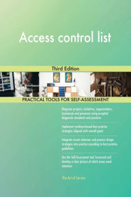 Title: Access control list Third Edition, Author: Gerardus Blokdyk