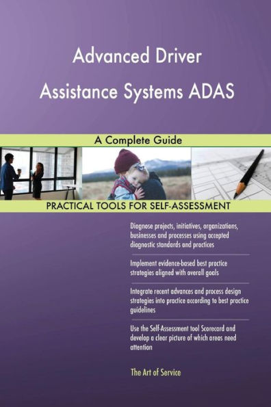 Advanced Driver Assistance Systems ADAS: A Complete Guide