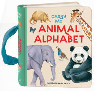 Title: Carry Me: Animal Alphabet: Carry Me Board Book, Author: Lee Krutop