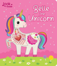 Title: Look Inside: Belle the Unicorn: Look Inside Book, Author: Lake Press