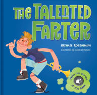 Title: The Talented Farter: A Cheeky Sound Book with Funny Farts!, Author: Michael Rosenbaum