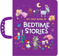 Title: My First Book of Bedtime Stories: Handle Board Book, Author: Christos Skaltsas