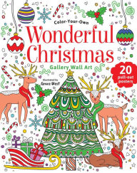 Title: Wonderful Christmas: Coloring Book: Color-Your-Own Gallery Wall Art, Author: Grace West