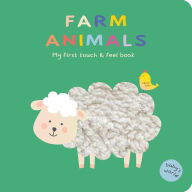 Title: Farm Animals: Touch & Feel Book: Board Book with Touch and Feel Elements, Author: Shelley Cox