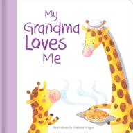 Mobile downloads ebooks free My Grandma Loves Me: Hardcover board book