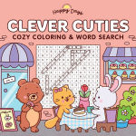 Alternative view 1 of Clever Cuties: Cozy Coloring & Word Search Book: Sweet and Simple Coloring & Word Search for Adults and Kids