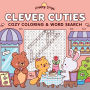 Clever Cuties: Cozy Coloring & Word Search Book: Sweet and Simple Coloring & Word Search for Adults and Kids