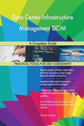 Data Center Infrastructure Management Dcim A Complete Guidepaperback - 