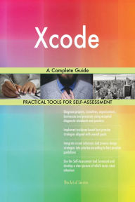Title: Xcode A Complete Guide, Author: Gerardus Blokdyk