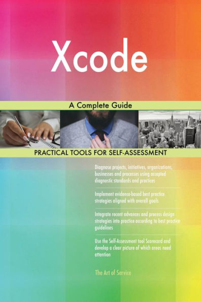 Xcode A Complete Guide
