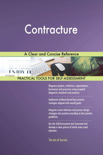 Contracture A Clear and Concise Reference