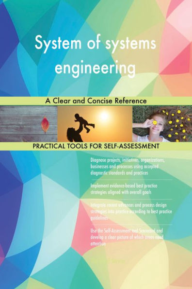 System of systems engineering A Clear and Concise Reference
