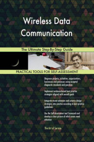 Title: Wireless Data Communication The Ultimate Step-By-Step Guide, Author: Gerardus Blokdyk