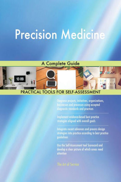 Precision Medicine A Complete Guide