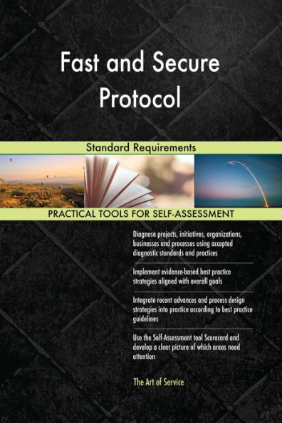 Fast and Secure Protocol Standard Requirements
