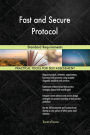 Fast and Secure Protocol Standard Requirements