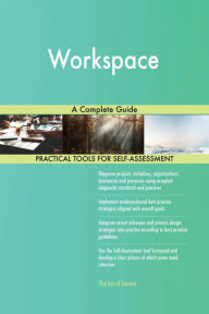 Title: Workspace A Complete Guide, Author: Gerardus Blokdyk
