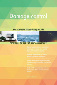Title: Damage control The Ultimate Step-By-Step Guide, Author: Gerardus Blokdyk