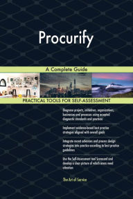 Title: Procurify A Complete Guide, Author: Gerardus Blokdyk