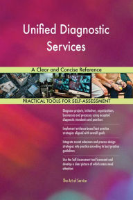 Title: Unified Diagnostic Services A Clear and Concise Reference, Author: Gerardus Blokdyk