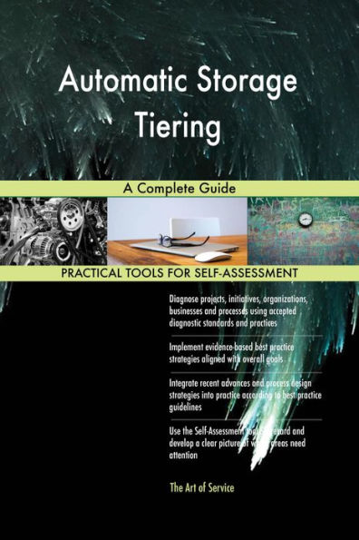 Automatic Storage Tiering A Complete Guide