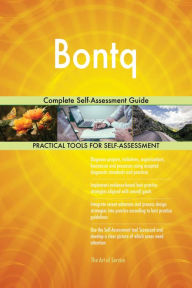 Title: Bontq Complete Self-Assessment Guide, Author: Gerardus Blokdyk