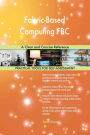 Fabric-Based Computing FBC A Clear and Concise Reference