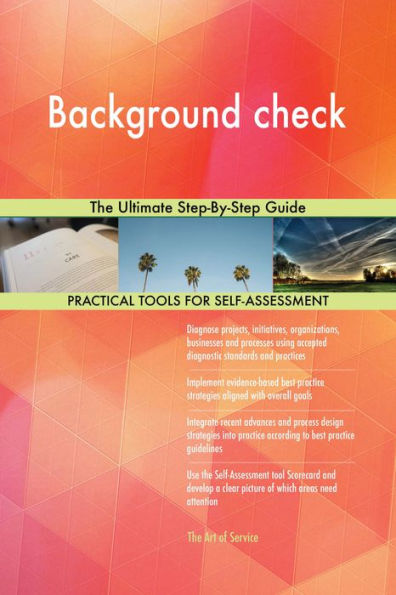 Background check The Ultimate Step-By-Step Guide