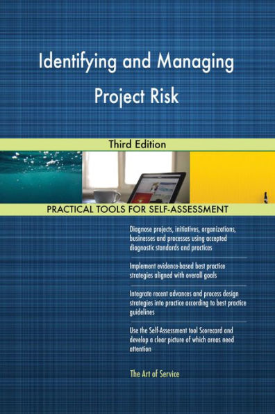 Identifying and Managing Project Risk Third Edition