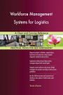Workforce Management Systems for Logistics A Clear and Concise Reference