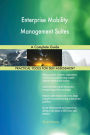 Enterprise Mobility Management Suites A Complete Guide