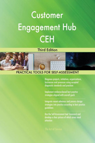 Customer Engagement Hub CEH Third Edition