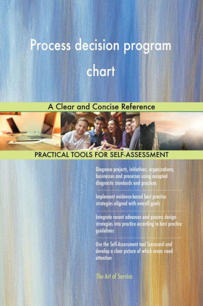 Process decision program chart A Clear and Concise Reference by ...