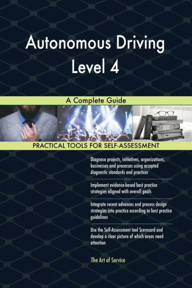 Autonomous Driving Level 4 A Complete Guide